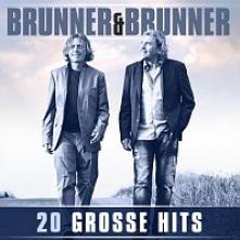 BRUNNER & BRUNNER  - CD 20 GROSSE HITS