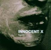 INNOCENT X  - CD FUGUES