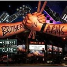 BROTHERS IN ARMS  - CD SUNSET AND CLARK