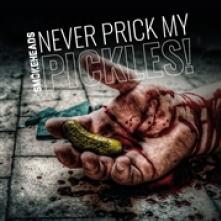 SMOKEHEADS  - CD NEVER PICK MY PICKLES