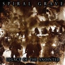 SPIRAL GRAVE  - CD LEGACY OF THE ANOINTED