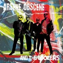 ARSENE OBSCENE & THE LOOZ  - VINYL ARSENE OBSCENE & THE.. [VINYL]