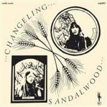 SANDALWOOD  - CD CHANGELING
