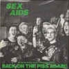 SEX AIDS  - VINYL BACK ON THE PISS AGAIN! [VINYL]