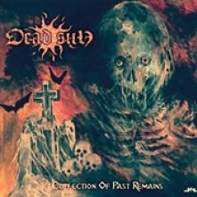 DEAD SUN  - CD COLLECTION OF PAST REMAINS