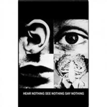  HEAR NOTHING SEE NOTHING SAY NOTHING - supershop.sk