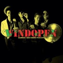 WINDOPEN  - VINYL QUANDO I BACI ..