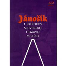   Jánošík a 100 rokov slovenskej filmovej kultúry  [SK] - supershop.sk