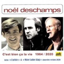 DESCHAMPS NOEL  - CD C'EST BIEN CA LA VIE..