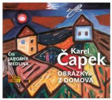 Karel Čapek  - CD Obrázky z domova..