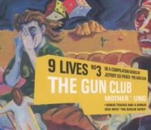 GUN CLUB  - 2xCD MOTHER JUNO + 3