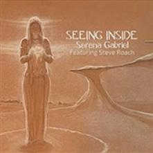 GABRIEL SERENA  - CD SEEING INSIDE [DIGI]