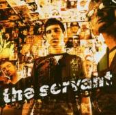 SERVANT  - CD THE SERVANT