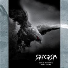 SARCASM  - CD IGRA NARAVE / DIVJA KRI