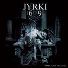 JYRKI 69  - CD AMERICAN VAMPIRE