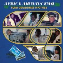 AFRICA AIRWAYS TWO  - VINYL FUNK DEPARTURES 1973-1982 [VINYL]