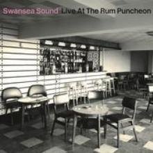 SWANSEA SOUND  - CD LIVE AT THE RUM PUNCHEON