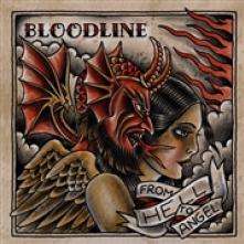 BLOODLINE  - CD FROM HELL TO ANGEL