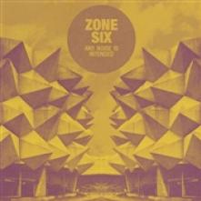 ZONE SIX  - 2xVINYL ANY NOISE IS INTENDED [VINYL]