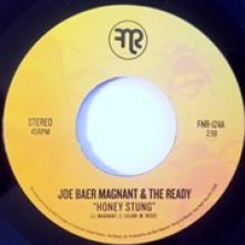 BAER MAGNANT JOE & THE R  - SI HONEY STUNG /.. /7