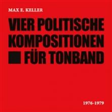 KELLER MAX E.  - CD VIERR POLITISCHE..