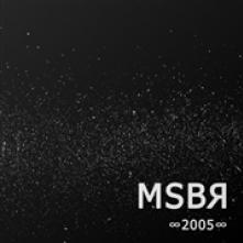 MSBR  - 2xVINYL 2005 -LP+CD- [VINYL]