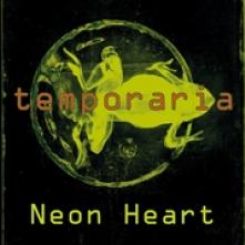 NEON HEART  - VINYL TEMPORARIA [VINYL]