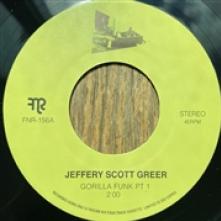 GREER JEFFERY SCOTT  - SI GORILLA FUNK PART 1 & 2 /7