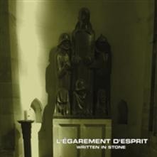 L'EGAREMENT D'ESPRIT  - CD WRITTEN IN STONE