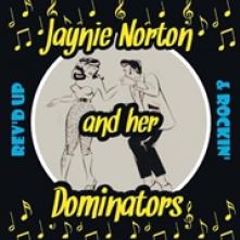 NORTON JAYNIE -& HER DOM  - CD REV'D UP AND ROCKIN'