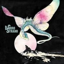 IL GIRO STRANO  - 2xVINYL IL PIANETA.. [DELUXE] [VINYL]