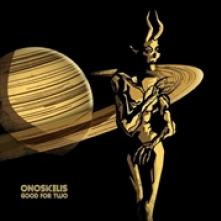 ONOSKELIS  - CD GOOD FOR TWO