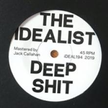 IDEALIST  - SI DEEP SHIT/THE DROP /7
