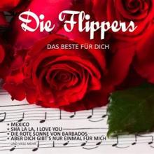 FLIPPERS  - CD BESTE FUR DICH