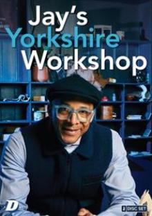 TV SERIES  - 2xDVD JAY'S YORKSHIRE WORKSHOP