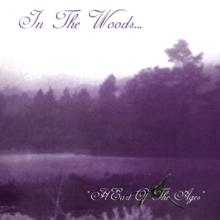 IN THE WOODS  - VINYL HEART OF THE AGES [VINYL]