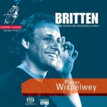 BRITTEN B.  - CD THREE SUITES FOR -SACD-