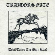 TRAITORS GATE  - VINYL DEVIL TAKES.. -REISSUE- [VINYL]