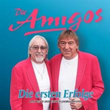 DIE AMIGOS  - CD DIE ERSTEN ERFOLGE