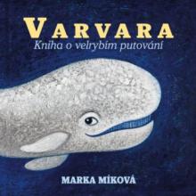 MIKOVA MARKA  - CD MIKOVA: VARVARA. ..