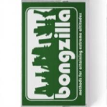 BONGZILLA  - KAZETA METHODS FOR A..