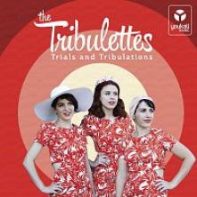 TRIBULETTES  - CD TRIALS AND TRIBULATIONS