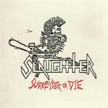  SURRENDER OR DIE [VINYL] - supershop.sk