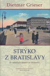 Dietmar Grieser  - KNI Strýko z Bratislavy [SK]