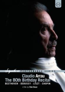  CLAUDIO ARRAU: THE 80TH BIRTHDAY RECITAL - suprshop.cz