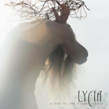 LYCIA  - VINYL A DAY IN THE STARK CORNER [VINYL]