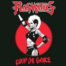 PLASMATICS  - VINYL COUP DE GRACE [VINYL]