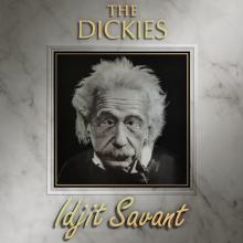 DICKIES  - VINYL IDJIT SAVANT [VINYL]