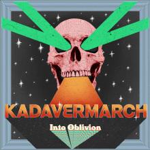 KADAVERMARCH  - VINYL INTO OBLIVION ..