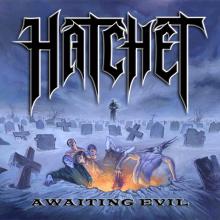 HATCHET  - VINYL AWAITING EVIL (BLUE VINYL) [VINYL]